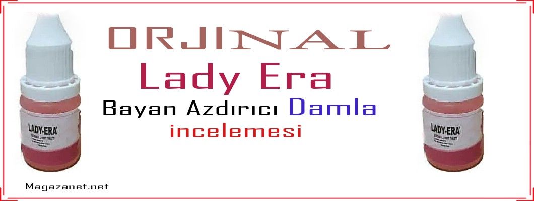 Lady Era Bayan Azdırıcı Damla İncelemesi
