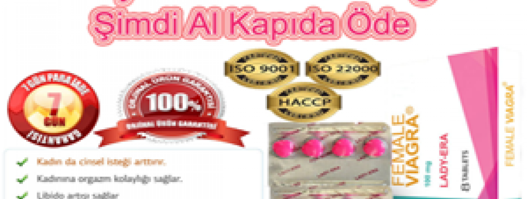 Orijinal Lady era hap Bayan istek artırıcı etkileri nedir, Ne işe yarar, fiyatı nedir